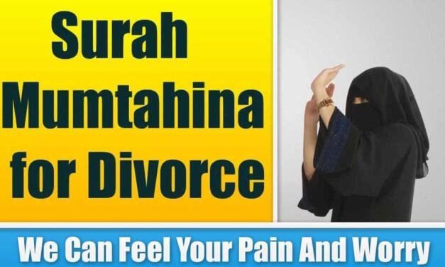 Surah Mumtahina for Divorce